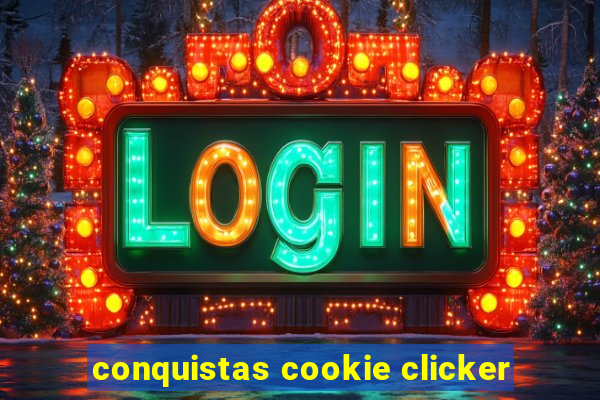 conquistas cookie clicker